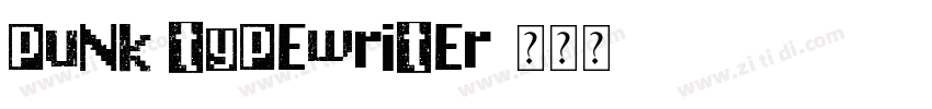 punk typewriter字体转换